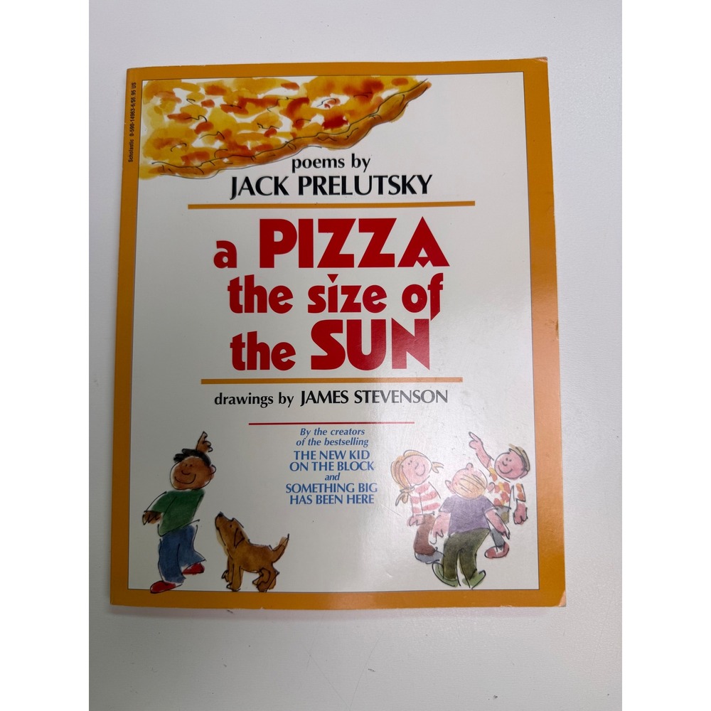 A Pizza the Size of the Sun Jack Prelutsky James Stevenson Scholastic 1997 Book